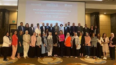 إطلاق الشبكة الإعلامية العربية للحد من مخاطر الكوارث والتكيف مع التغير المناخي