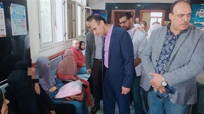 وكيل وزارة الصحة فى جولة مفاجئة لمستشفى غرب النوبارية بالبحيرة
