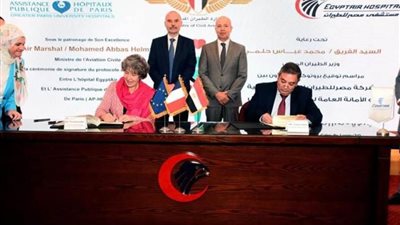 توقيع بروتوكول للتعاون بين مستشفى مصر للطيران والهيئة العامة لمستشفيات باريس