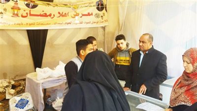 معارض أهلا رمضان بالواسطى وتكثيف الجهود لمواجهة التعديات