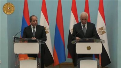 رئيس أرمينيا: احتاج إلى نصيحة الرئيس السيسي لهذه الأسباب