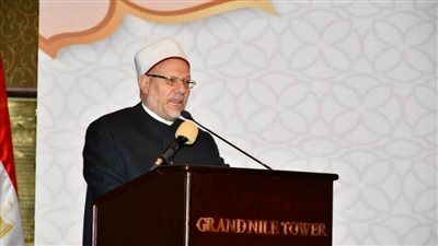 مفتي الجمهورية: مصر ستظل دائمًا قِبلة لطلاب العلم وكعبة ومنارة علمية لأهل القرآن الكريم