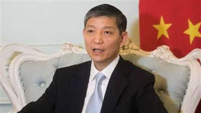 سفير الصين بالقاهرة: نهدف لبناء مجتمع صيني- مصري لمصير مشترك نحو العصرالجديد