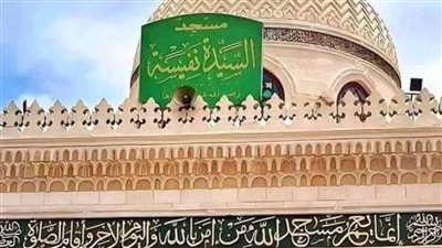 القاهرة الإسلامية تتلألأ لتصبح متحفا مفتوحا ومزارات آل البيت تعود إلى رونقها