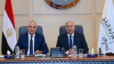 وزيرا النقل والري: تعاون مشترك في إنشاء طرق ومحاور جديدة على مستوى الجمهورية