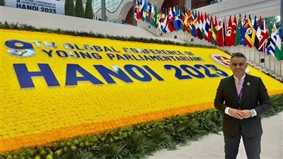 مقرر الشباب بالحوار الوطني يشارك فى فعاليات المؤتمرالعالمي التاسع للبرلمانيين الشباب بفيتنام