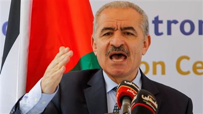 عاجل.. رئيس الوزراء الفلسطيني: نبذل كل جهد لوقف العدوان على قطاع غزة