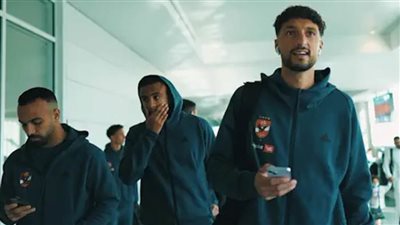 بعثة الأهلي تصل إمارة عجمان بالإمارات لخوض مباراتين وديتين