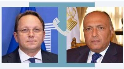 عاجل.. المفوض الأوروبي للجوار والتوسع يبلغ وزير الخارجية بإقرار دعم مالي واقتصادي إضافي لمصر