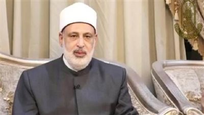 وكيل الأزهر: القرآن هو الدستور الأول والأخير للإنسانية كلها وسبيل السلام للعالم