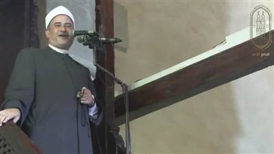 خطيب الجامع الأزهر الأمة تترقب حفلاً تعبدياً عظيماً تتصل فيه أنوار السماء بالأرض
