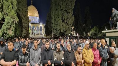 عاجل.. 35 ألفا يؤدون صلاتي العشاء والتراويح في المسجد الأقصى رغم إجراءات الاحتلال