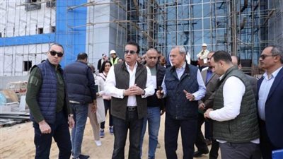 وزير الصحة يشدد على سرعة إنهاء أعمال مستشفى العبور الجديد