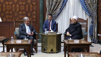 عاجل.. شيخ الأزهر يستقبل الأمين العام للأمم المتحدة ويناقشان مستجدات الأوضاع في غزة