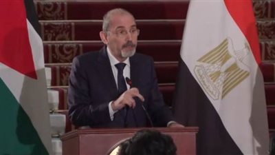وزير الخارجية الاردنى : على المجتمع الدولى التحرك لوقف الانتهاكات الإسرائيلية فى غزة