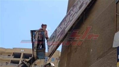 كفر الشيخ: تزيل 72 إعلانا مخالفا وتقنين عدد اخر من الإعلانات 