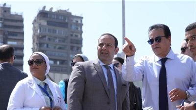وزير الصحة يتفقد المشروعات القومية بالقاهرة