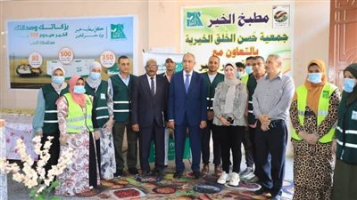 محافظ المنيا يتفقد «مطبخ الخير» للإطعام الشهري لمؤسسة «مصر الخير» بملوي