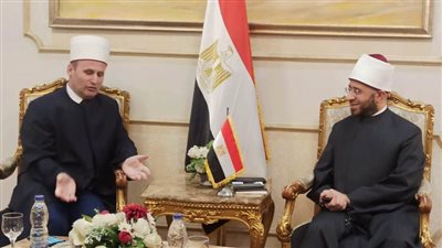 الدكتور أسامة الأزهري يواصل استقبال ضيوف المؤتمر العالمي للشئون الإسلامية 