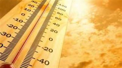 عاجل..الأرصاد: طقس اليوم شديد الحرارة والأمطار  تضرب هذه المناطق