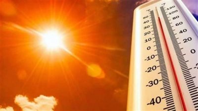 طقس حار على القاهرة الكبرى والوجه البحري شديد الحرارة على جنوب الصعيد