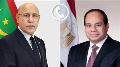 عاجل.. الرئيس السيسي يتلقى اتصالا من نظيره الموريتاني 
