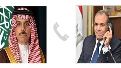 عاجل.. وزير الخارجية ونظيره السعودي يبحثان هاتفيا جهود وقف العدوان الإسرائيلي