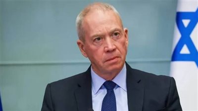 وزير الدفاع الإسرائيلي: حزب الله تم إضعافه بدرجة كبيرة ولم يعد يشكل تهديدا