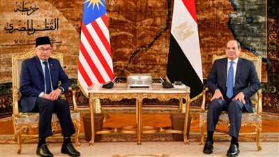 عاجل..مصر وماليزيا تؤكدان ضرورة إحلال السلام والأمن بمنطقة الشرق الأوسط
