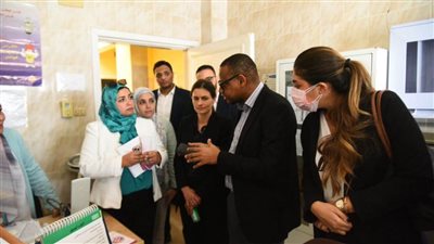 وفد من البنك الدولي يزور المنشآت والمشروعات الصحية بالفيوم