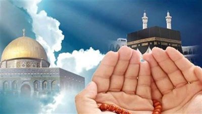 موعد ليلة الإسراء والمعراج 2025 وأفضل الأعمال المستحبة فيها