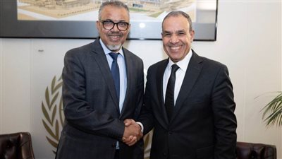 وزير الخارجية يلتقي بالمدير العام لمنظمة الصحة العالمية