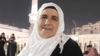 وفاة سيدة من ديرب نجم بالشرقية أثناء أداء العمرة 