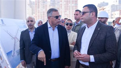 وزير الإسكان ومحافظ الإسكندرية يتفقدان مشروع إنشاء كوبري 45 