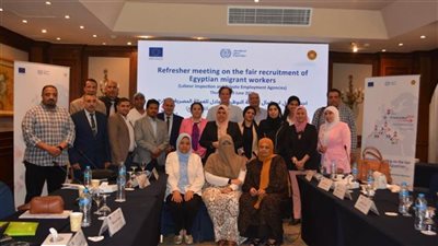 وزارة العمل تشارك في اجتماع حول التوظيف العادل للعمالة المصرية بالخارج