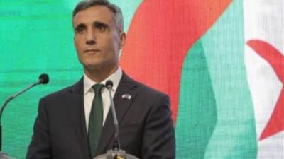 سفير الجزائر بالقاهرة: العلاقة بين مصر والجزائر راسخة ومحصنة ضد الخلافات