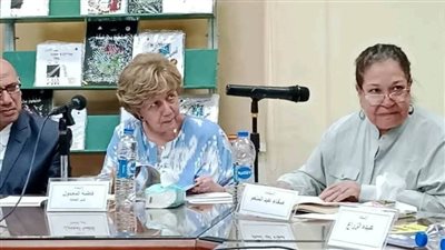 «الأم حارسة التراث الشعبي» في مائدة مستديرة بالأعلى للثقافة