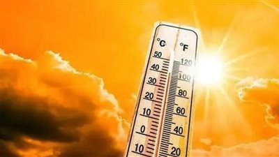 عاجل| حالة الطقس اليوم .. وموعد انكسار الموجة الحارة