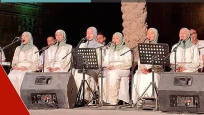 «الحور للإنشاد الدينى» في حفل المولد النبوي بقصر الأمير طاز.. الأربعاء