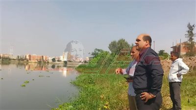 بعد تحذير الحكومة.. رئيس مدينة دسوق يتفقد قرى خط ساحل نهر النيل بكفر الشيخ