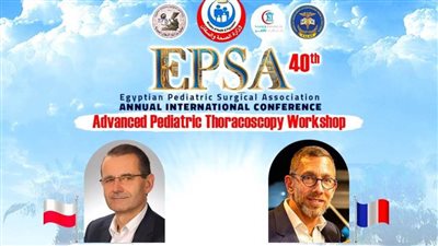 معهد ناصر يستقبل خبراء عالميين في جراحات صدر ورئة متقدمة للأطفال