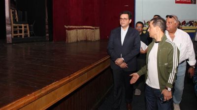 وزير الثقافة يتفقد المسرح القومي للطفل «عبدالمنعم مدبولي»