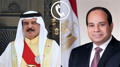 الرئيس السيسي يهنئ ملك البحرين بذكرى العيد الوطني