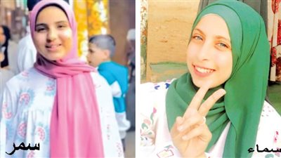 أسماء وسمر.. أسماء كانت تكافح لتشترى جهاز «الفرح» وسمر تساعد فى احتياجات المنزل