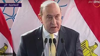 مميش: المشروعات العملاقة بقناة السويس تهدف لتوفير فرص عمل للشباب