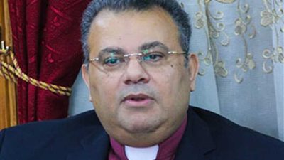 رئيس الطائفة الإنجيلية: أدعو المجتمع الدولي للوقوف خلف مصر في حربها ضد الإرهاب‎