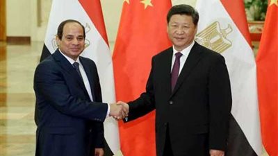 قبل زيارة السيسي.. العلاقات المصرية الصينية تميز ودعم متبادل