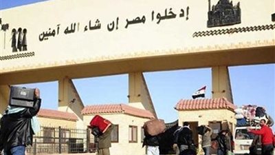 عودة 229 مصريًا من ليبيا وعبور 366 شاحنة عبر منفذ السلوم