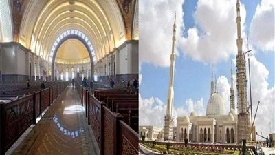 افتتاح الكاتدرائية والمسجد بالعاصمة الإدارية يتصدر 