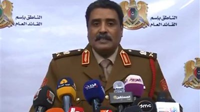 بث مباشر.. مؤتمر صحفي للمتحدث باسم الجيش الوطني الليبي بقيادة المشير خليفة حفتر